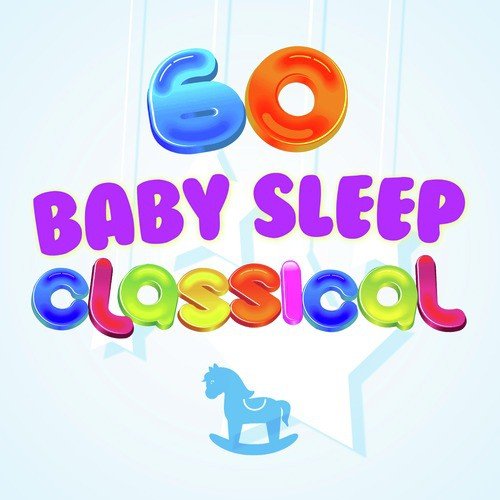 60 Baby Sleep Classical
