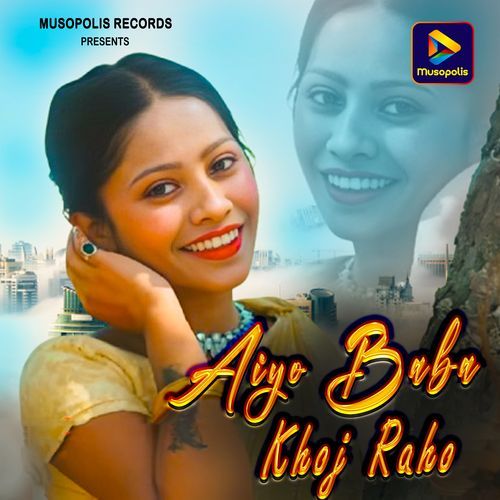 Aiyo Baba Khoj Raho