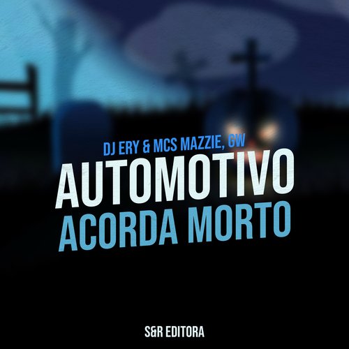 Automotivo Acorda Morto_poster_image