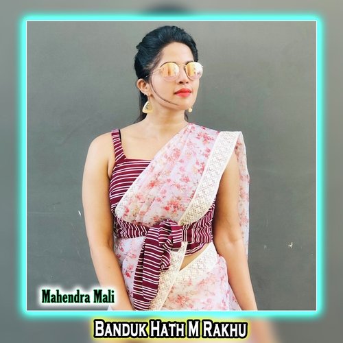 Banduk Hath M Rakhu