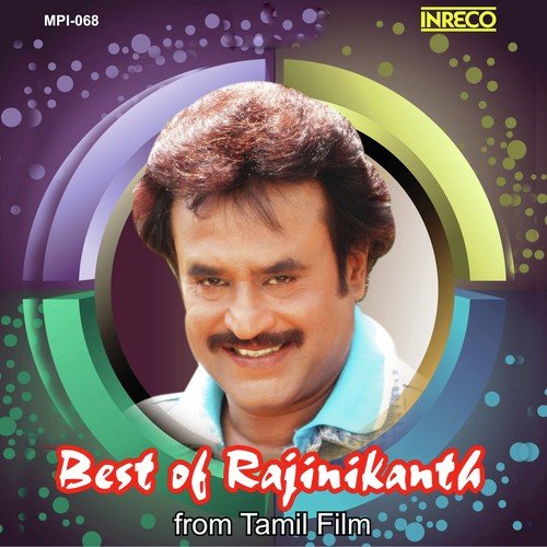 Best Of Rajinikanth From Tamil Film