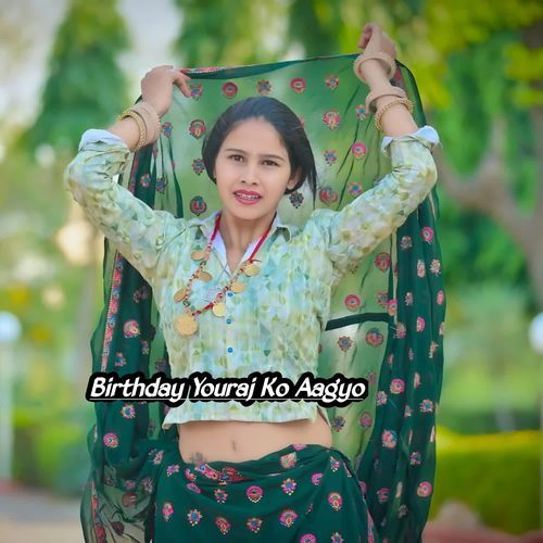 Birthday Youraj Ko Aagyo