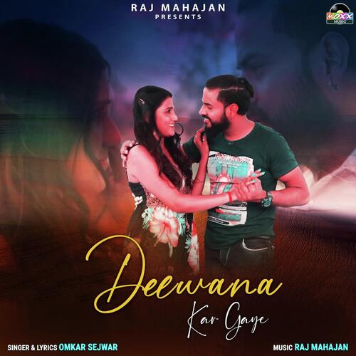 Deewana Kar Gaye