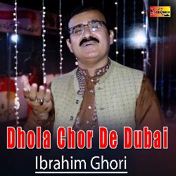 Dhola Chor De Dubai-CEUdYh5eVgo