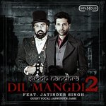 Dil Mangdi 2