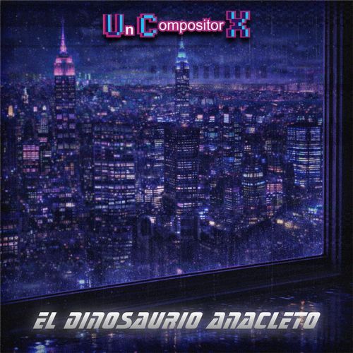 El Dinosaurio Anacleto (feat. Hatsune Miku, GUMI, KAITO & Gackpo Camui)