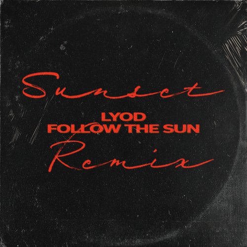 Follow the Sun (Sunset Remix)_poster_image