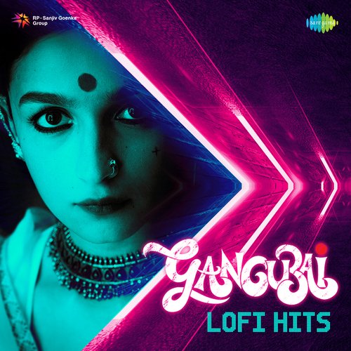 Gangubai Lofi Hits