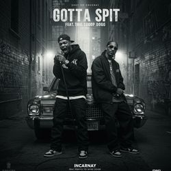 Gotta Spit (feat. Snoop Dogg)