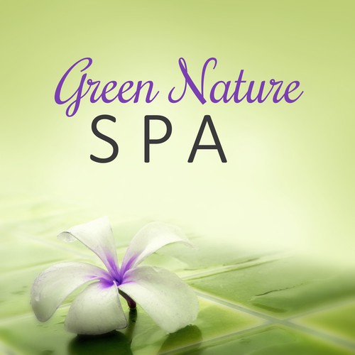 Green Nature Spa – Sensual Unforgetable Moments, Sounds of Nature, Relaxing Spa Background Music, Massage Music