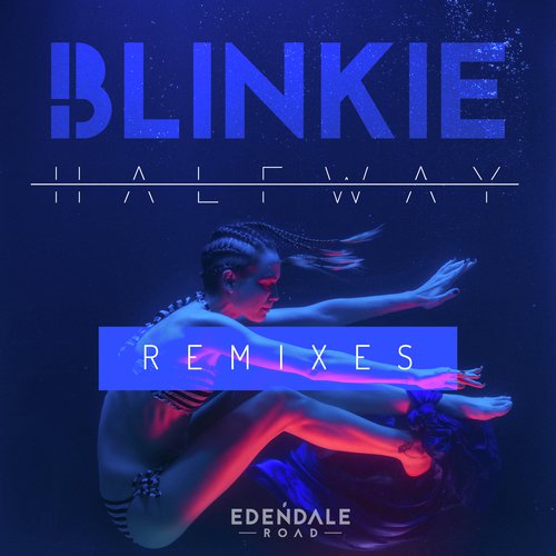 Halfway (Dexcell Remix)