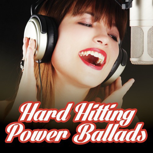 Hard Hitting Power Ballads