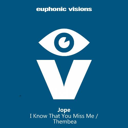 I Know That You Miss Me / Thembea