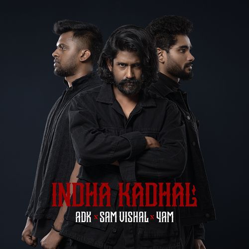 INDHA KADHAL (From "Flop")