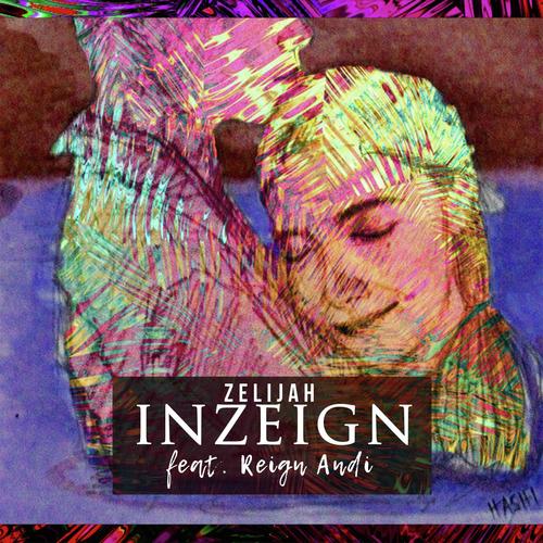 INZEIGN (feat. Reign Andi)_poster_image