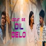 Izzat Se Dil Delo