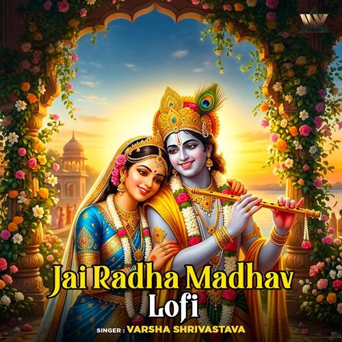 Jai Radha Madhav (Lofi)