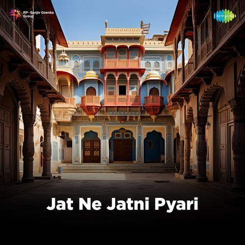 Jat Ne Jatni Pyari