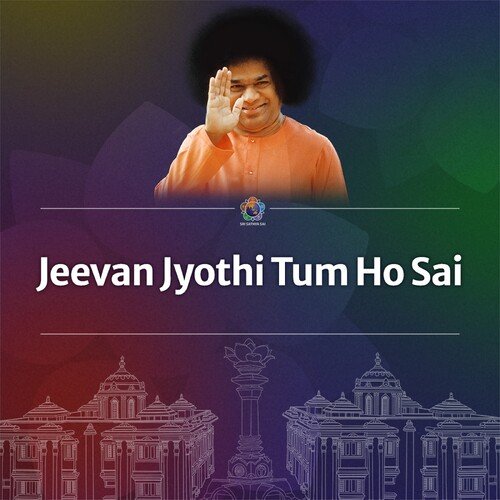 Jeevan Jyothi Tum Ho Sai