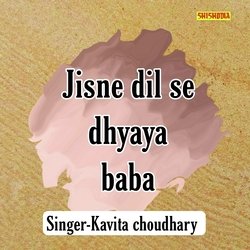 JISNE DIL SE DHYAYA BABA-RjodYTAFeXk