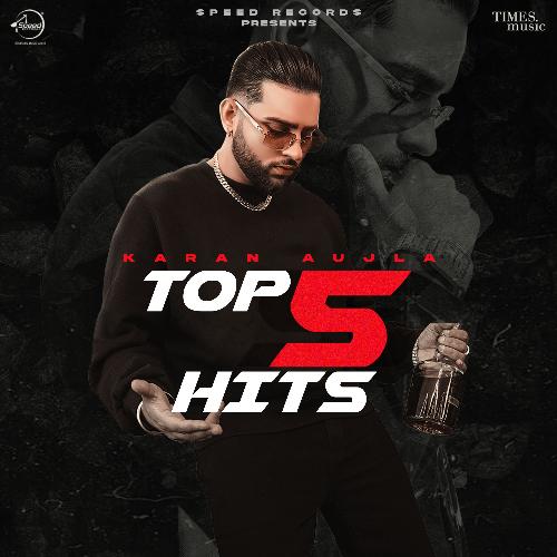 Karan Aujla Top 5 Hits Mashup