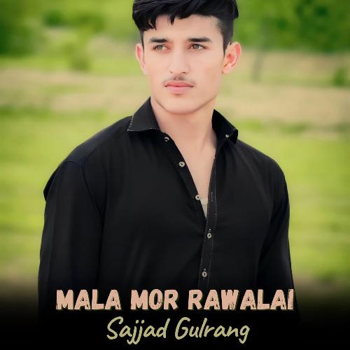 Mala Mor Rawalai