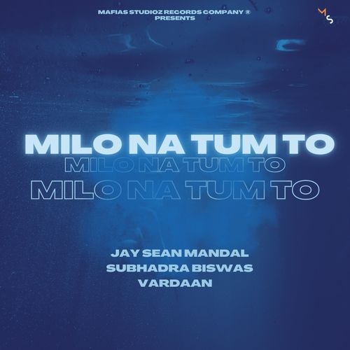 Milo Na Tum To