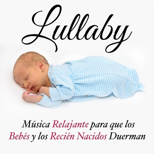 Musica Relajante para que los Bebes y los Recién Nacidos Duerman