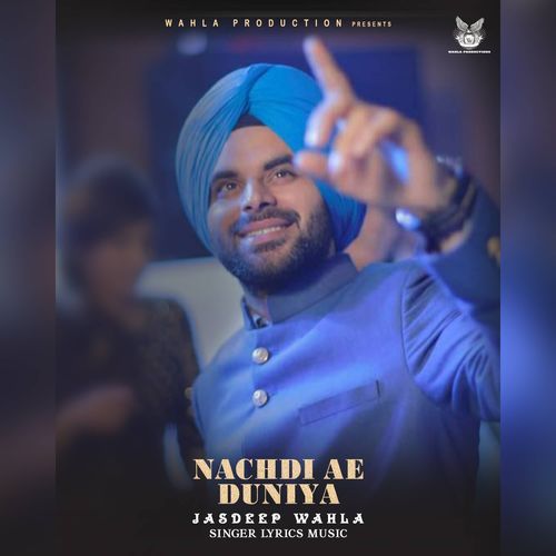 Nachdi Ae Duniya