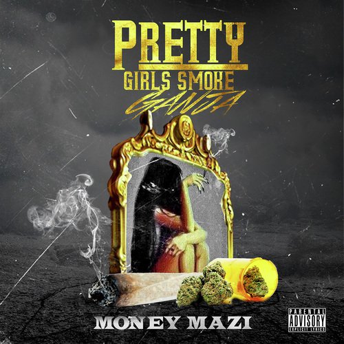 Pretty Girls Smoke Ganja_poster_image