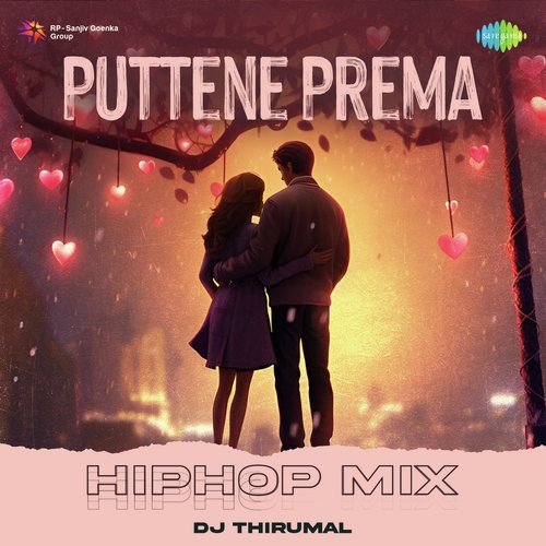Puttene Prema - HipHop Mix
