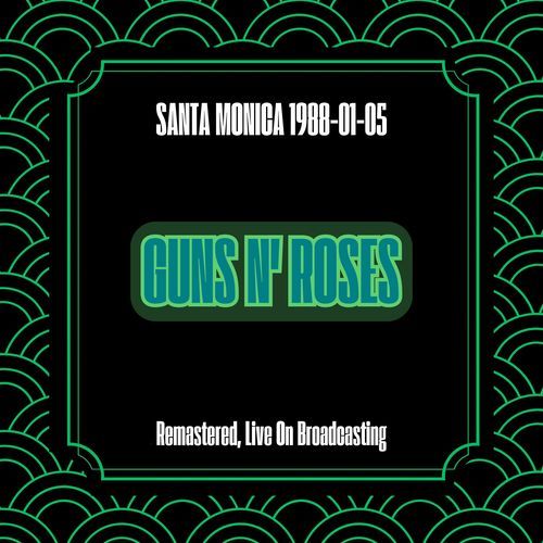 Santa Monica 1988-01-05 (Remastered, Live On Broadcasting)