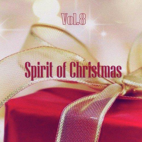 Spirit of Christmas - Vol. 8