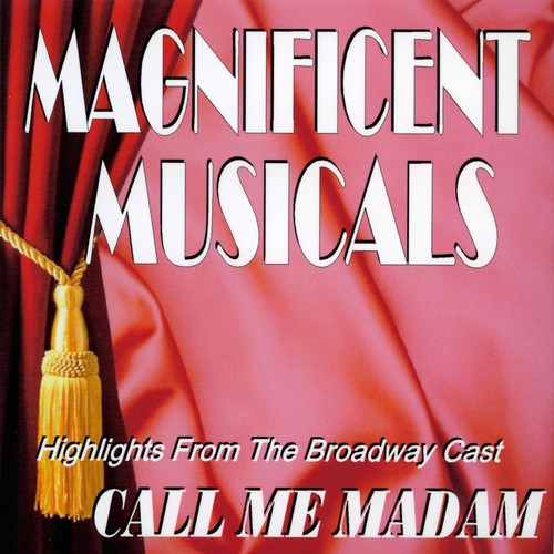 The Magnificent Musicals: Call Me Madam
