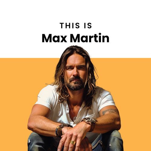 This is Max Martin