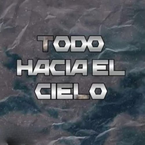 Todo Hacía El Cielo (Remastered 2024)