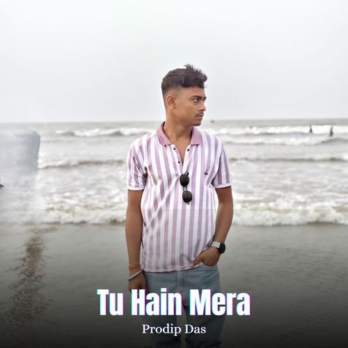 Tu Hain Mera