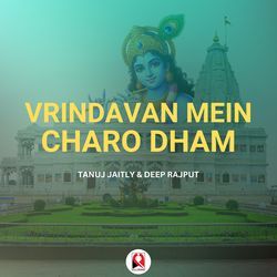 Vrindavan Mein Charo Dham-FzkPRBEDDkA