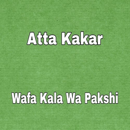 Wafa Kala Wa Pakshi