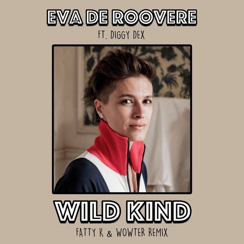 Wild Kind (Fatty K & Wowter Remix) [feat. Diggy Dex] cover art