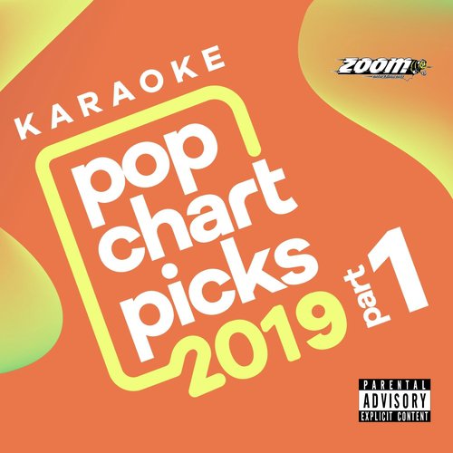 Zoom Pop Chart Picks 2019 -, Pt. 1