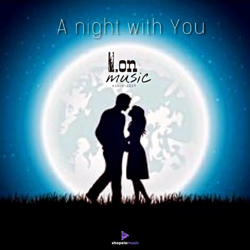A Night With You