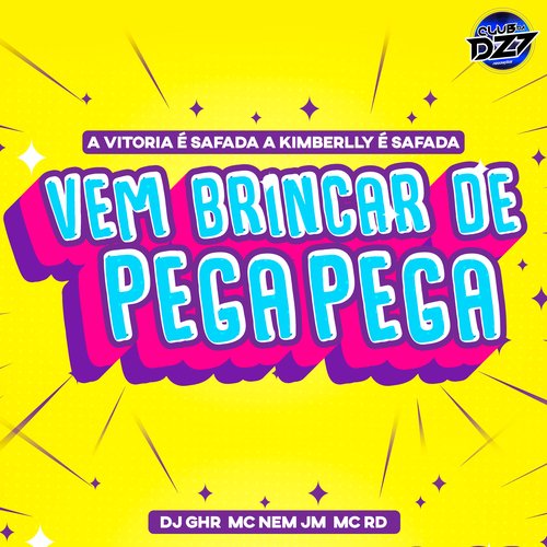 A VITORIA É SAFADA A KIMBERLLY É SAFADA VEM BRINCAR DE PEGA PEGA_poster_image