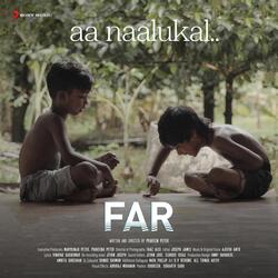 Aa Naalukal (From &quot;FAR&quot;)-AwU5ck1-Wng