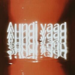 Aundi Yaad-RAkHZ0JXYgM