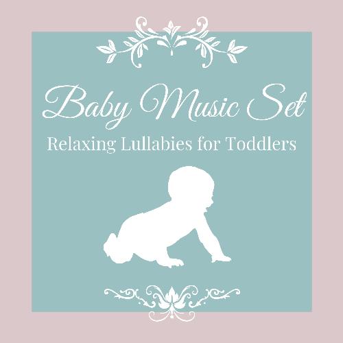 Relaxing Lullabies for Toddlers