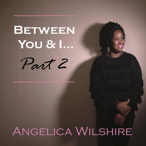 Between You & I... Pt. 2