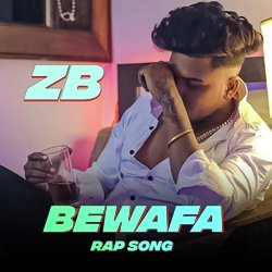 Bewafa Rap Song-NQovZid2Qlc