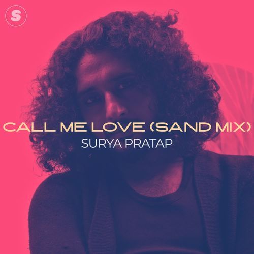 Call Me Love (Sand Mix)