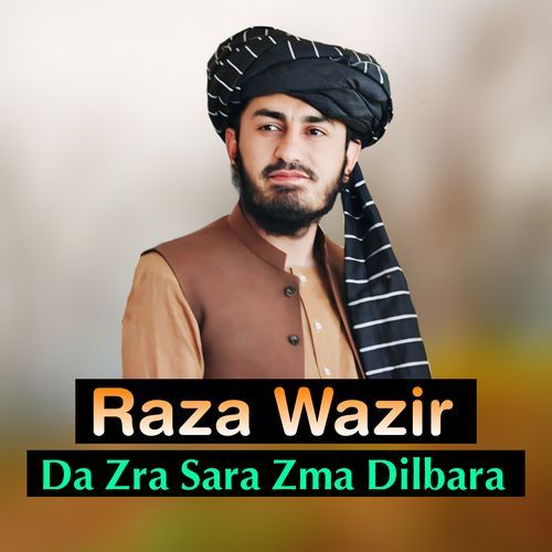 Da Zra Sara Zma Dilbara